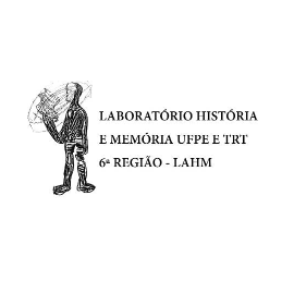Laboratório História e Memória UFPE/TRT6